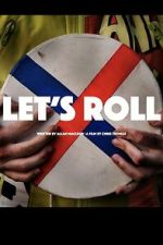 Watch Let\'s Roll Movies123