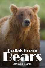 Watch Alaska\'s Giant Bears Movies123