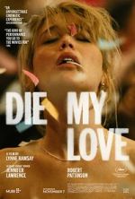 Watch Die My Love Movies123
