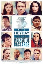 Watch The Heyday of the Insensitive Bastards Movies123