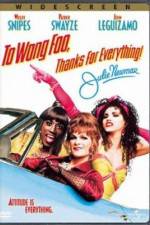 Watch To Wong Foo Thanks for Everything, Julie Newmar Movies123