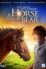Watch A Horse Called Bear Movies123