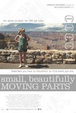 Watch Small, Beautifully Moving Parts Movies123