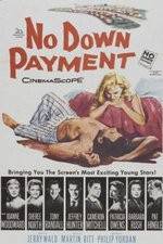 Watch No Down Payment Movies123