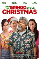 Watch How the Gringo Stole Christmas Movies123
