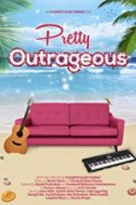 Watch Pretty Outrageous Movies123