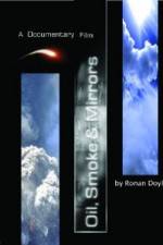 Watch Oil Smoke and Mirrors Movies123