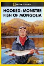 Watch National Geographic Hooked  Monster Fish of Mongolia Movies123