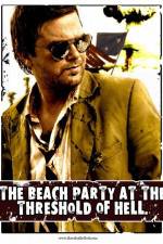 Watch The Beach Party at the Threshold of Hell Movies123