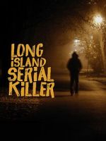 Watch A&E Presents: The Long Island Serial Killer Movies123
