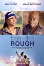 Watch From the Rough Movies123