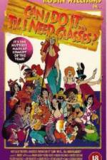 Watch Can I Do It 'Till I Need Glasses Movies123