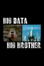 Watch Big Data, Big Brother Movies123