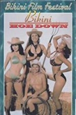 Watch Bikini Hoe-Down Movies123