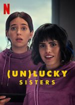Watch (Un)lucky Sisters Movies123