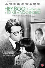 Watch Hey, Boo: Harper Lee and \'To Kill a Mockingbird\' Movies123