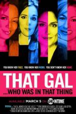 Watch That Gal... Who Was in That Thing: That Guy 2 Movies123