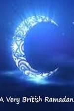 Watch A Very British Ramadan Movies123