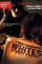 Watch The Wild and Wonderful Whites of West Virginia Movies123