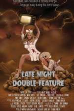Watch Late Night Double Feature Movies123