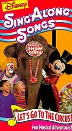 Watch Disney Sing-Along Songs: Let\'s Go to the Circus! Movies123
