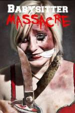 Watch Babysitter Massacre Movies123
