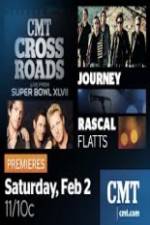 Watch CMT Crossroads Journey and Rascal Flatts Live from Superbowl XLVII Movies123
