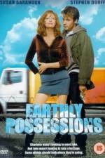 Watch Earthly Possessions Movies123