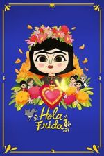 Watch Hola Frida! Movies123