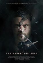 Watch The Reflected Self Movies123