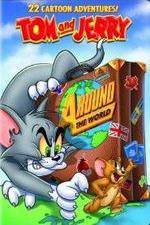 Watch Tom And Jerry Around The World Movies123