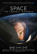 Watch Space: The Longest Goodbye Movies123