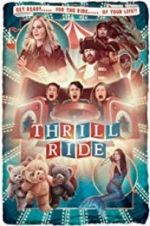 Watch Thrill Ride Movies123