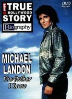 Watch Michael Landon, the Father I Knew Movies123