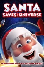 Watch Santa Saves the Universe Movies123