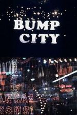 Watch Bump City Movies123