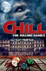 Watch Chill: The Killing Games Movies123