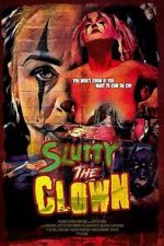 Watch Slutty the Clown Movies123