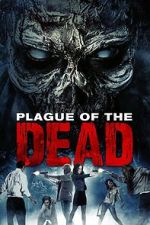 Watch Plague of the Dead Movies123