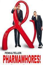 Watch Pharmawhores: The Showtime Sting of Penn & Teller Movies123