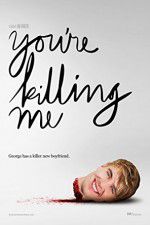 Watch You\'re Killing Me Movies123