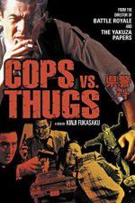 Watch Cops vs Thugs Movies123