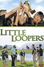Watch Little Loopers Movies123