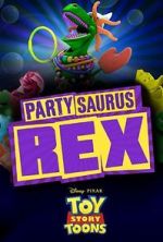 Watch Toy Story Toons: Partysaurus Rex Movies123