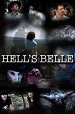 Watch Hell\'s Belle Movies123