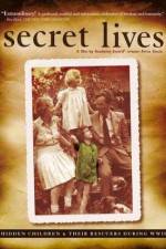 Watch Secret Lives Hidden Children and Their Rescuers During WWII Movies123