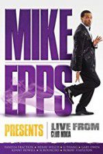 Watch Mike Epps Presents: Live from Club Nokia Movies123