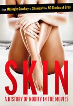 Watch Skin: A History of Nudity in the Movies Movies123