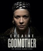 Watch Cocaine Godmother Movies123