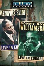Watch Blues Legends - Memphis Slim and Sonny Boy Williamson Live in Europe Movies123